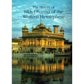 The History of Sikh Dharma in the Western Hemispheres